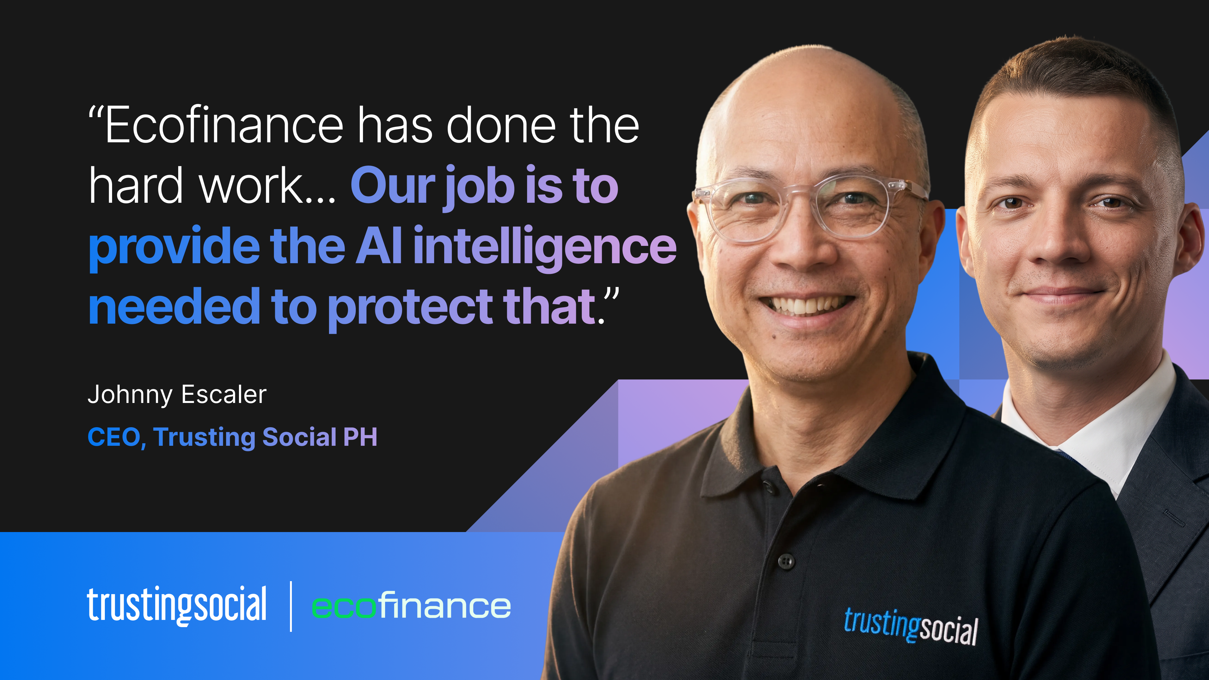 Johnny Escaler of Trusting Social PH and Ecofinance's Kirill Kalashnikov on their AI-driven KYC and fraud prevention partnership
